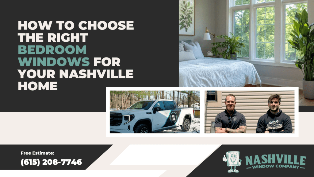 How to Choose the Right Bedroom Windows for Your Nashville Home - Blog Post Thumbnail