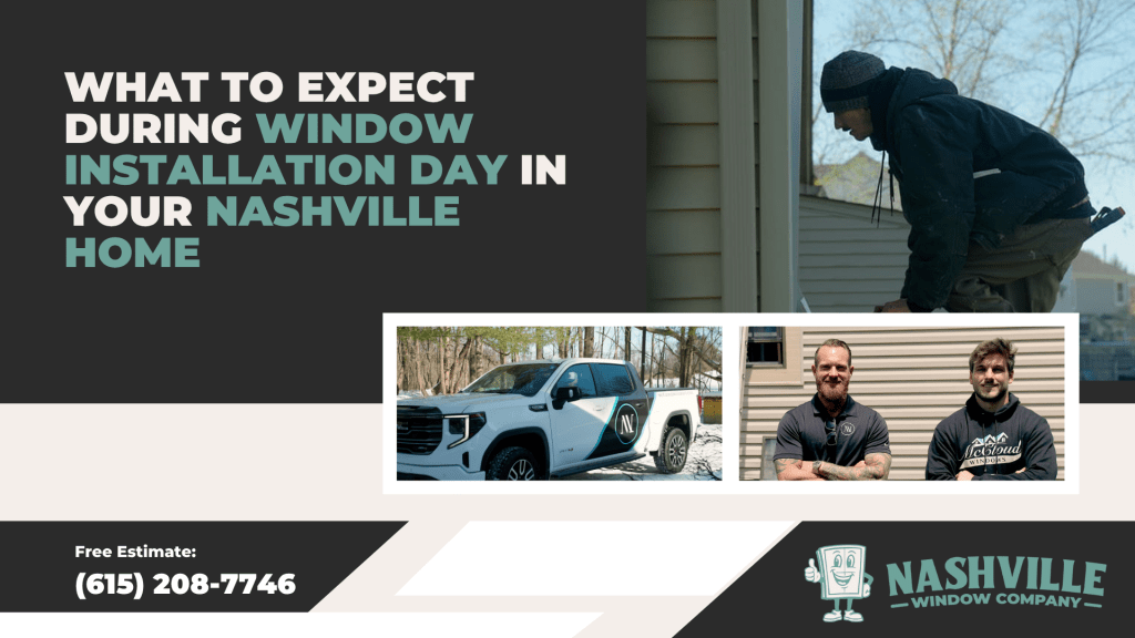 What to Expect During Window Installation Day in Your Nashville Home - blog post thumbnail